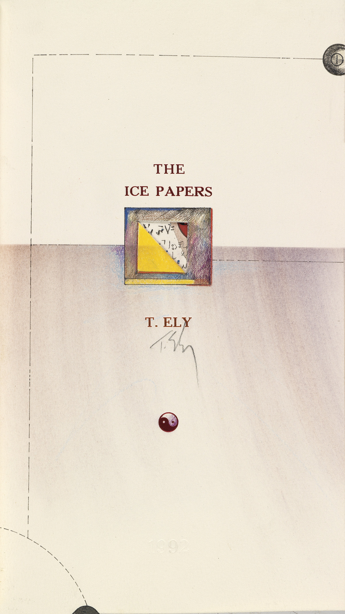 ELY, TIMOTHY. The Ice Papers.